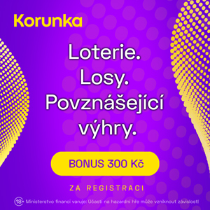 Korunka bonus 300Kč na loterie a losy!