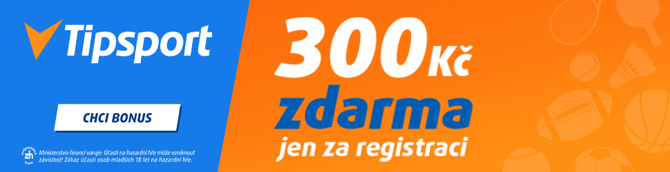 300Kč bonus jen za registraci u Tipsportu