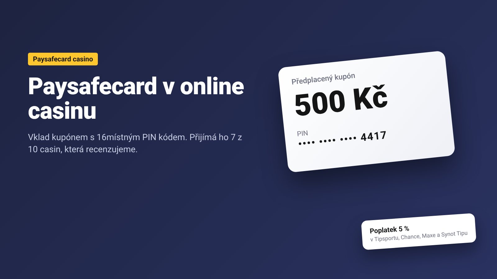 Paysafecard kupón s PIN kódem pro vklad do online casina