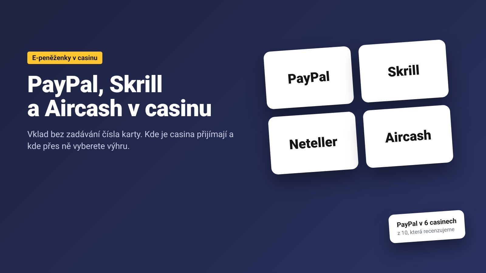 PayPal, Skrill, Neteller a Aircash v online casinu
