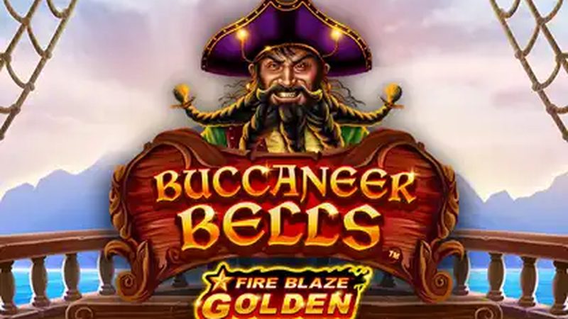 Automat Fire Blaze Golden: Buccaneer Bells od Playtech