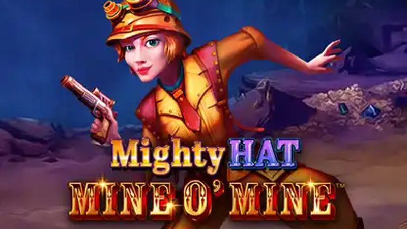 Automat Mighty Hat: Mine O' Mine od Playtech
