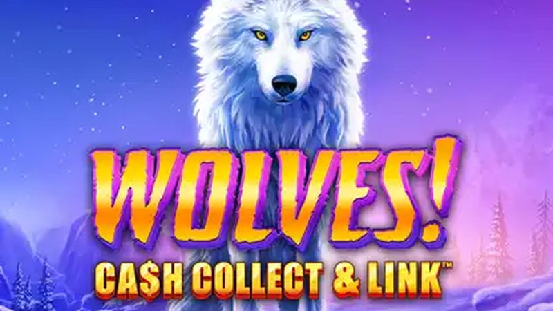 Automat Wolves! Cash Collect & Link™ od Playtech
